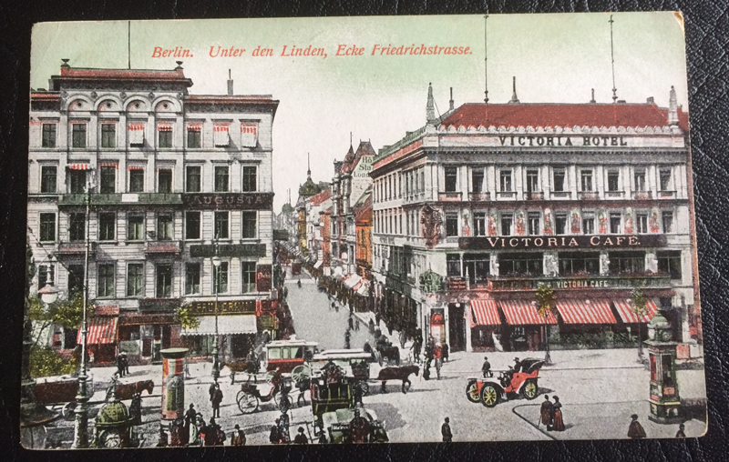 Project Postcard June 1909 Berlin Unter den Linden