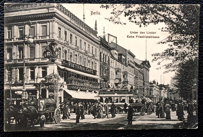Project Postcard January 1912 - Berlin Germany Unter den Linden Ecke Friedrichstraße